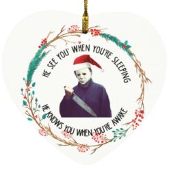 Michael Myers he sees you when you're sleeping ornament $12.75 redirect11052021011157 3