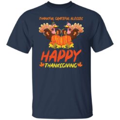 Thankful grateful blessed happy thanksgiving turkey shirt $19.95