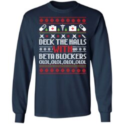 Deck the halls with beta blockers Christmas sweater $19.95