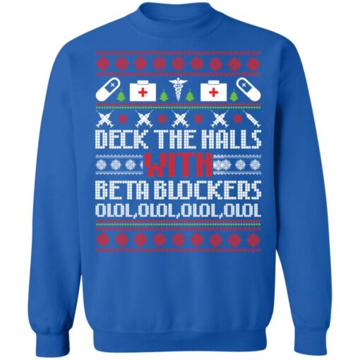 Deck the halls with beta blockers Christmas sweater $19.95