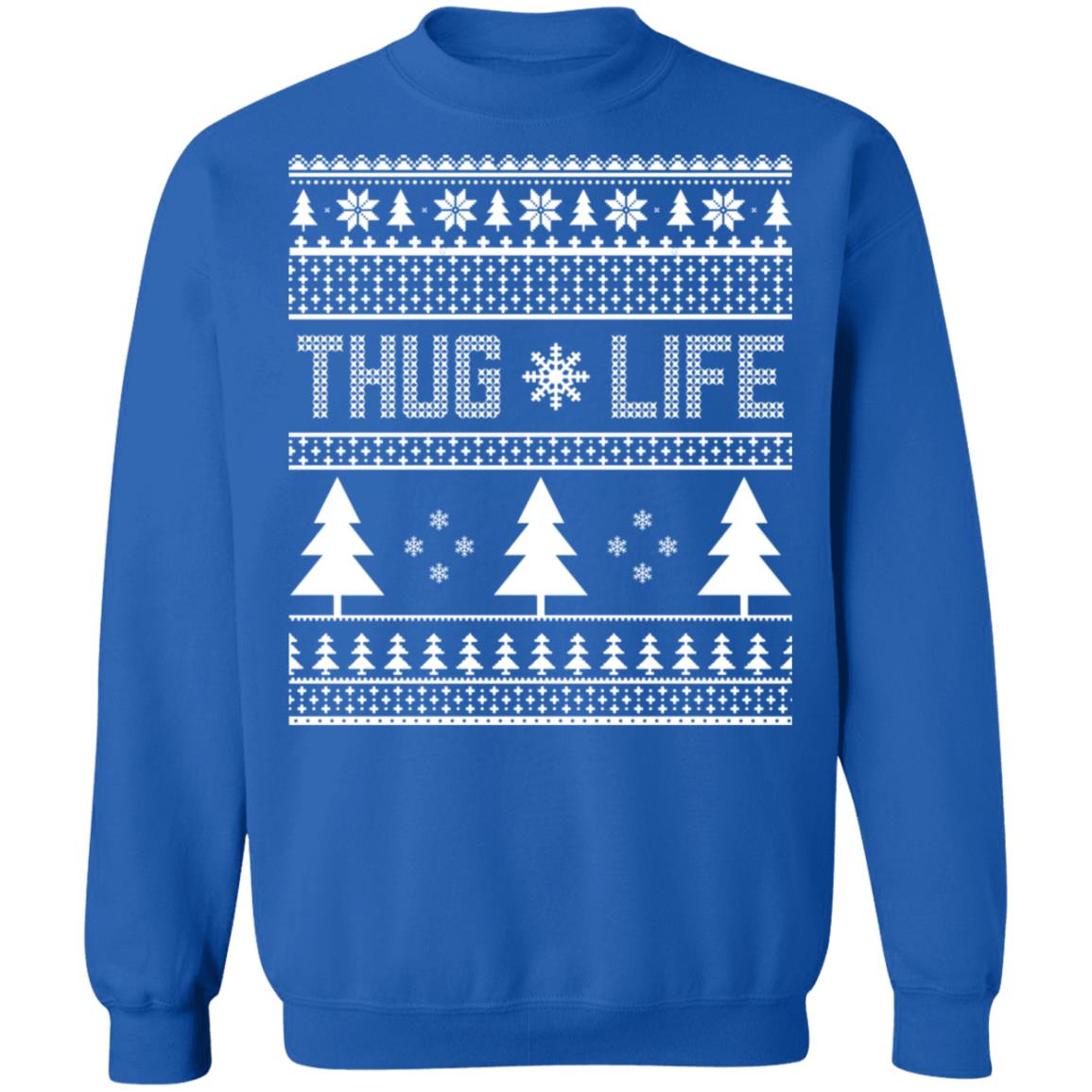 Thug life Christmas sweater Thug life Christmas sweater $19.95