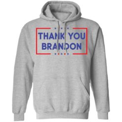 Thank you Brandon shirt $19.95