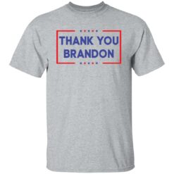 Thank you Brandon shirt $19.95 redirect11052021221135 7