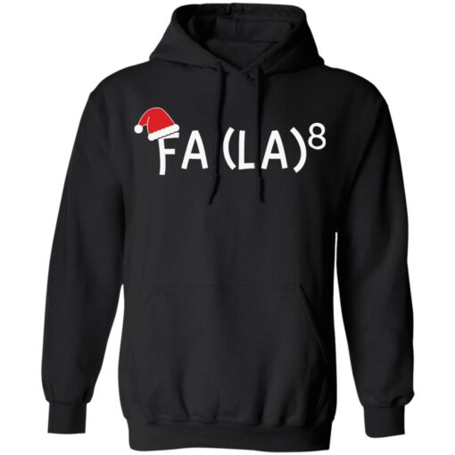 Fa La 8 Christmas shirt $19.95 redirect11072021011146 2
