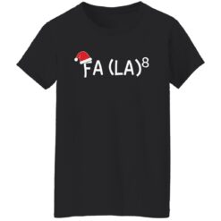 Fa La 8 Christmas shirt $19.95 redirect11072021011146 8