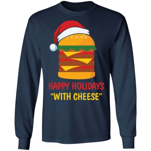 Happy holidays with cheese shirt $19.95