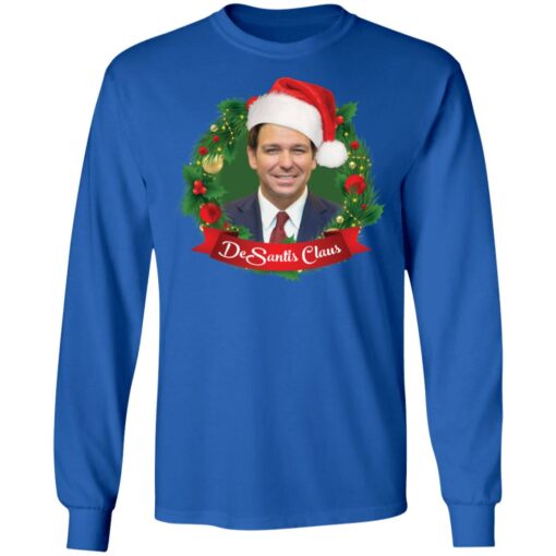 DeSantis Claus Christmas shirt $19.95