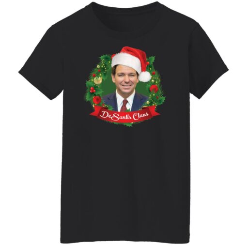 DeSantis Claus Christmas shirt $19.95