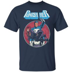 Superhero Punish Her shirt $19.95
