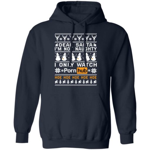 Dear Santa i'm not naughty i only watch porn hub hoe Christmas sweater $19.95 redirect11082021201121 4