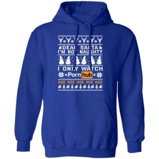Dear Santa i'm not naughty i only watch porn hub hoe Christmas sweater $19.95 redirect11082021201121 5