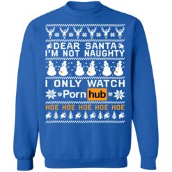 Dear Santa i'm not naughty i only watch porn hub hoe Christmas sweater $19.95 redirect11082021201121 9