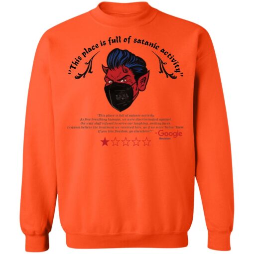 This place is full of satanic activity shirt $19.95 redirect11082021221105 5