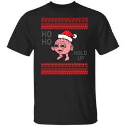 Ho ho hold up Christmas sweater $19.95