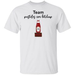 Team pasteles con ketchup heinz tomato ketchup shirt $19.95 redirect11092021001112 6