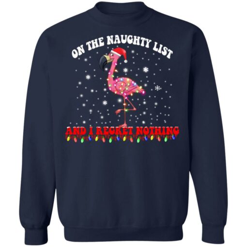 Flamingo on the naughty list and i regret nothing Christmas sweater $19.95 redirect11092021001114 7