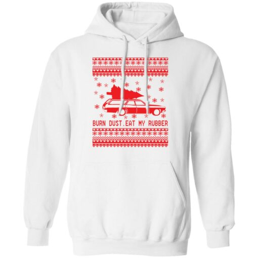 Burn dust eat my rubber Christmas sweater $19.95 redirect11092021001127 3