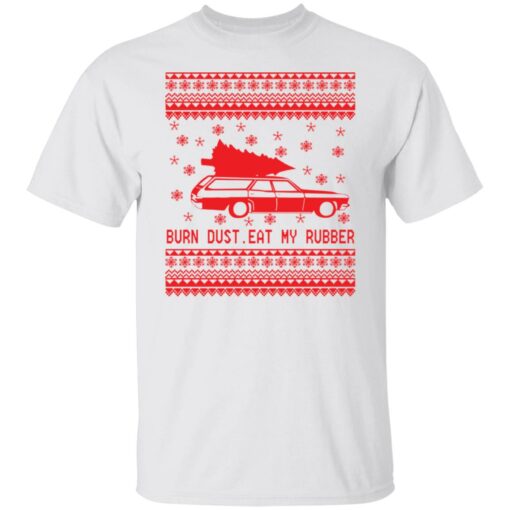 Burn dust eat my rubber Christmas sweater $19.95 redirect11092021001127 8