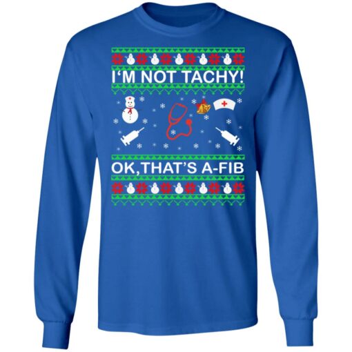 I'm not tachy ok that's a fib Christmas sweater $19.95 redirect11092021011145 1