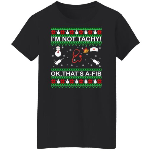 I'm not tachy ok that's a fib Christmas sweater $19.95 redirect11092021011146 9