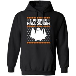 I prefer Halloween Christmas sweater $19.95