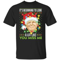 Donald Trump it's beginning to look a lot like you miss me Christmas sweater $19.95