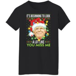 Donald Trump it's beginning to look a lot like you miss me Christmas sweater $19.95