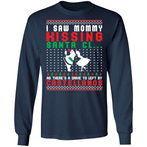 I saw mommy kissing Santa Claus as there's a drive to left by Castellanos Christmas sweater $19.95 redirect11092021121138 1