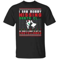 I saw mommy kissing Santa Claus as there's a drive to left by Castellanos Christmas sweater $19.95 redirect11092021121138 8