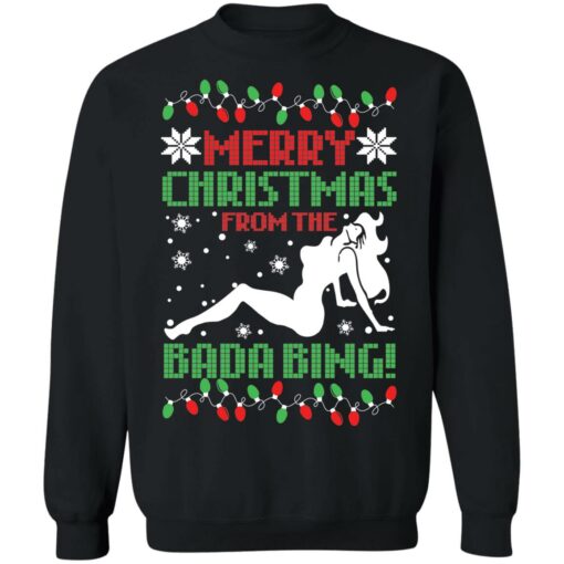 Merry Christmas from the bada bing Christmas sweater $19.95