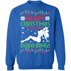 Merry Christmas from the bada bing Christmas sweater $19.95