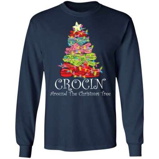 Crocin Around The Christmas tree Christmas sweatshirt $19.95