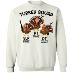 Turkey squad OT PT and SLP therapy shirt $19.95 redirect11102021061102 4