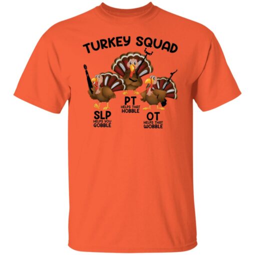 Turkey squad OT PT and SLP therapy shirt $19.95