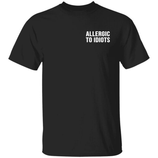Allergic to idiots pocket shirt $19.95 redirect11102021061154 6