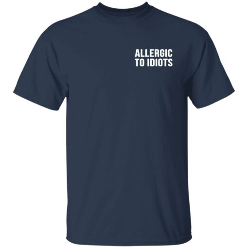 Allergic to idiots pocket shirt $19.95 redirect11102021061154 7