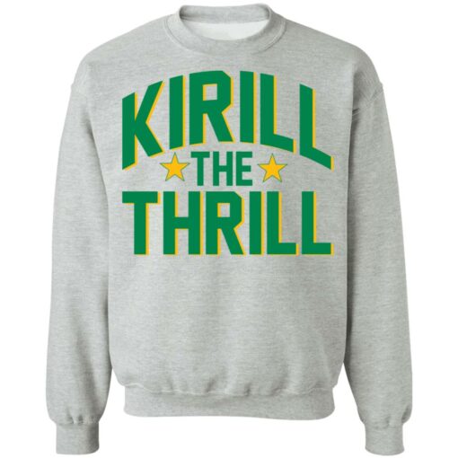 Kirill the thrill shirt $19.95 redirect11112021001122