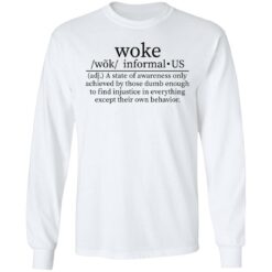 Woke a state of awareness only achieved by those dumb shirt $19.95 redirect11112021031122 1