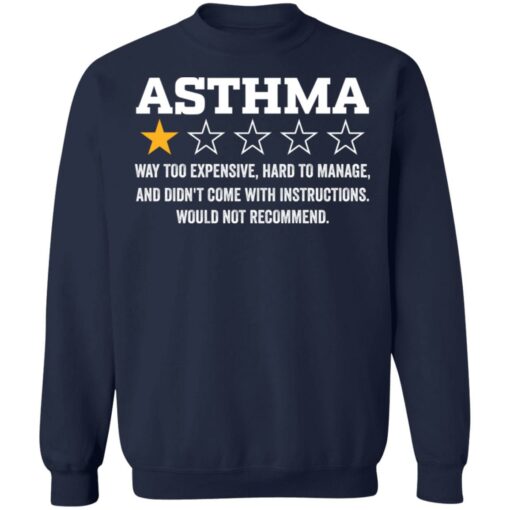 Asthma way too expensive hard to manage shirt $19.95 redirect11112021231156 3
