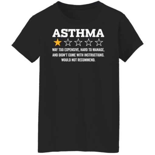 Asthma way too expensive hard to manage shirt $19.95 redirect11112021231156 6