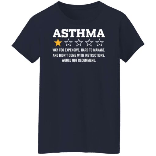 Asthma way too expensive hard to manage shirt $19.95 redirect11112021231156 7