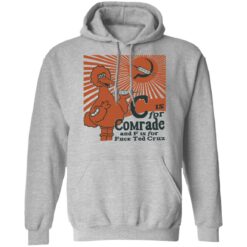 C is for Comrade shirt $19.95 redirect11122021001115 2
