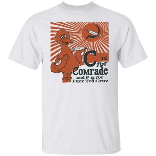 C is for Comrade shirt $19.95