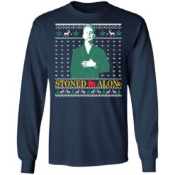 Stoned alone Christmas sweater $19.95