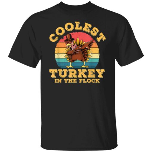 Turkey Thanksgiving Coolest Turkey in The Flock shirt $19.95 redirect11152021201135 6