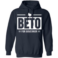 Beto for governor shirt $19.95