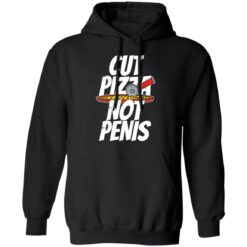 Cut pizza not penis giaw shirt $19.95