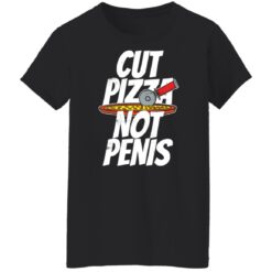 Cut pizza not penis giaw shirt $19.95 redirect11162021101105 8