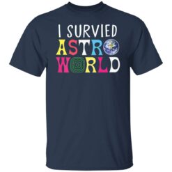 I survived Astroworld shirt $19.95