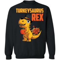 Turkeysaurus T Rex Thanksgiving shirt $19.95